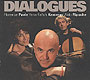 Cliquez pour agrandir et voir les d�tails de : Florence Pavie - Yann-Fa�ch Kemener - Aldo Ripoche : Dialogues