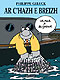 Cliquez pour agrandir et voir les d�tails de : Ar c'hazh e Breizh : ur mor a blijadur