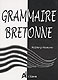 Cliquez pour agrandir et voir les détails de : Grammaire Bretonne