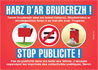 Cliquez pour agrandir et voir les détails de : Harz d'ar bruderezh ! Stop publicité !