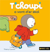 Cliquez pour agrandir et voir les détails de : T'choupi o vont d'ar skol