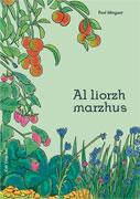 Cliquez pour agrandir et voir les d&eacute;tails de : Al liorzh marzhus