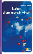 Cliquez pour agrandir et voir les détails de : Lizher d'am merc'h-vihan